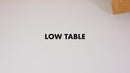 LOW TABLE (SALE)