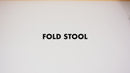 FOLD STOOL (SALE)